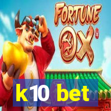 k10 bet