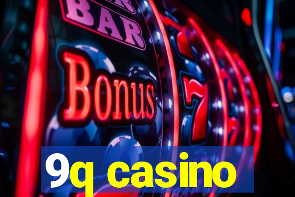 9q casino