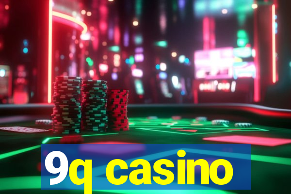 9q casino