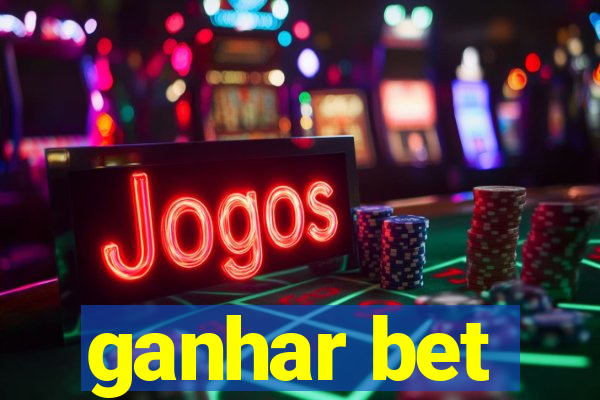 ganhar bet