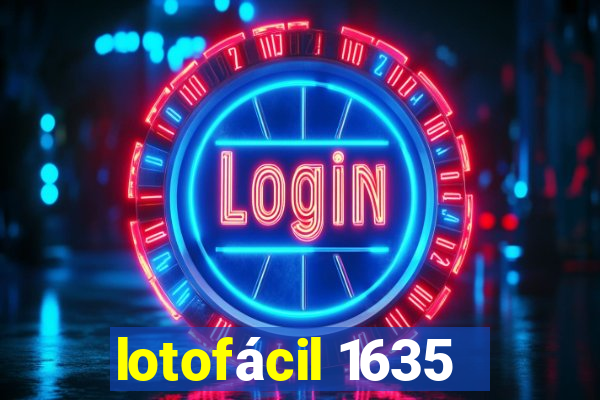 lotofácil 1635