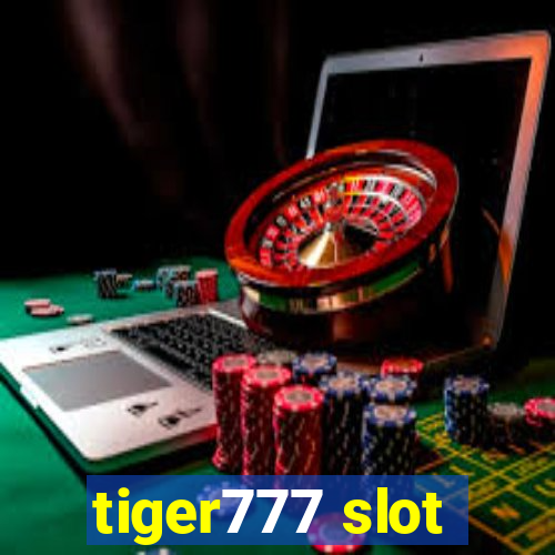 tiger777 slot