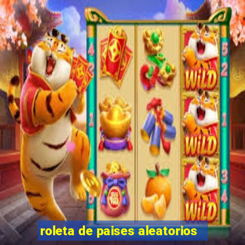 roleta de paises aleatorios