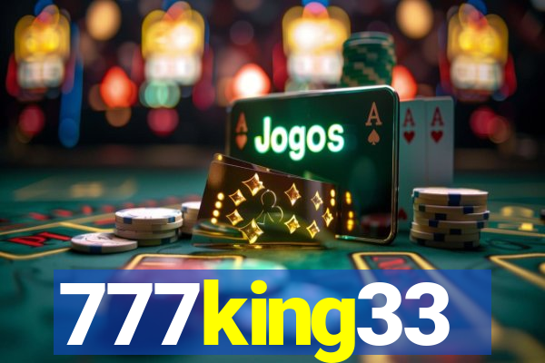 777king33