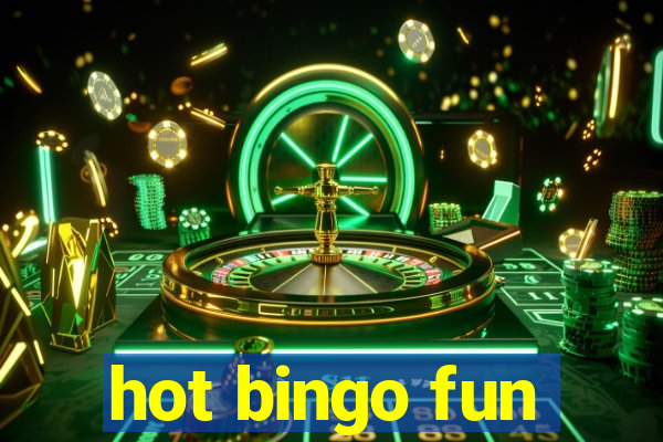 hot bingo fun