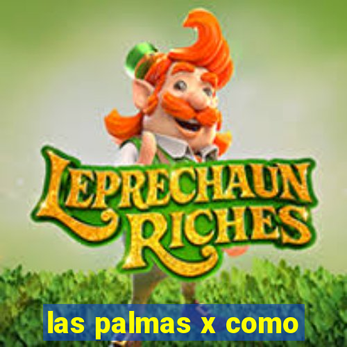 las palmas x como