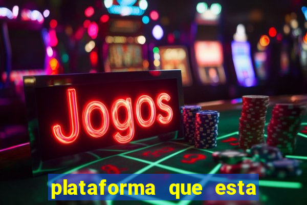 plataforma que esta pagando bem jogo