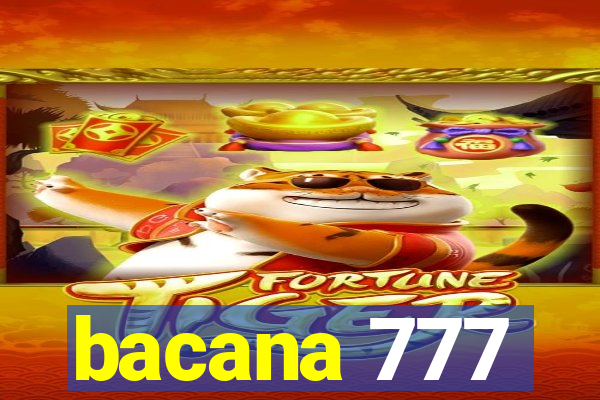 bacana 777