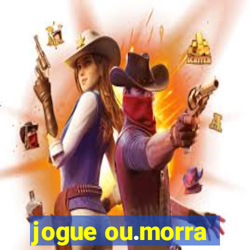 jogue ou.morra