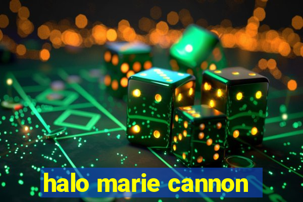 halo marie cannon