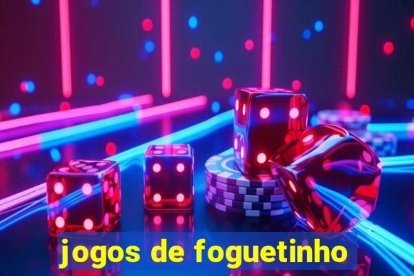 jogos de foguetinho