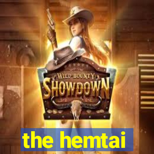 the hemtai