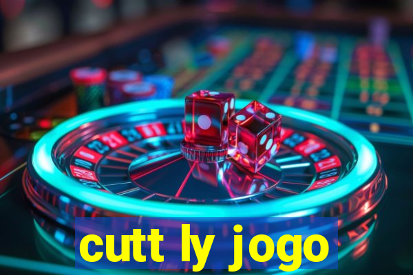 cutt ly jogo