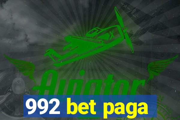 992 bet paga