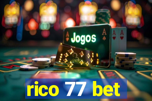 rico 77 bet