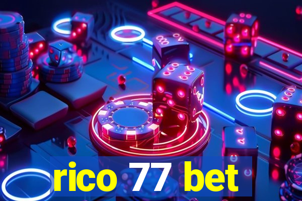 rico 77 bet