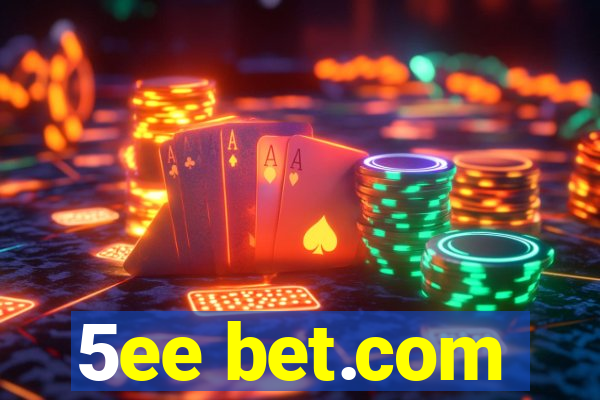 5ee bet.com