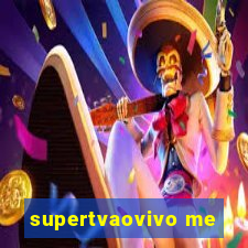 supertvaovivo me