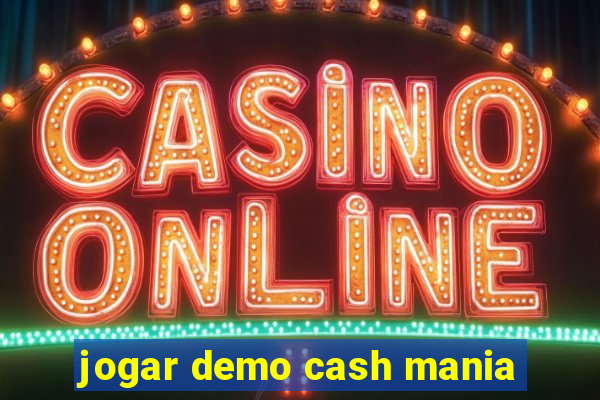 jogar demo cash mania