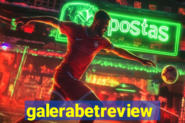 galerabetreview