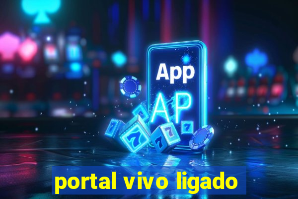 portal vivo ligado