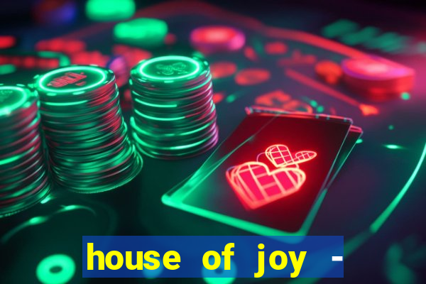 house of joy - casino slots