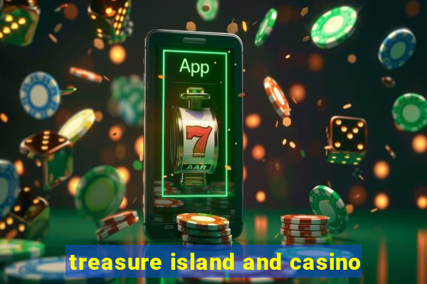 treasure island and casino