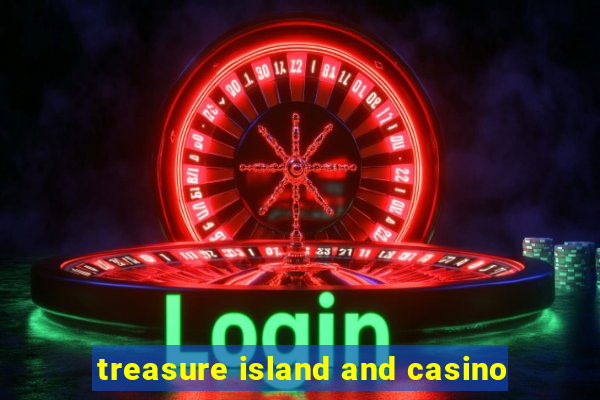 treasure island and casino