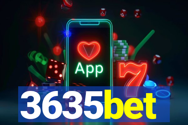 3635bet