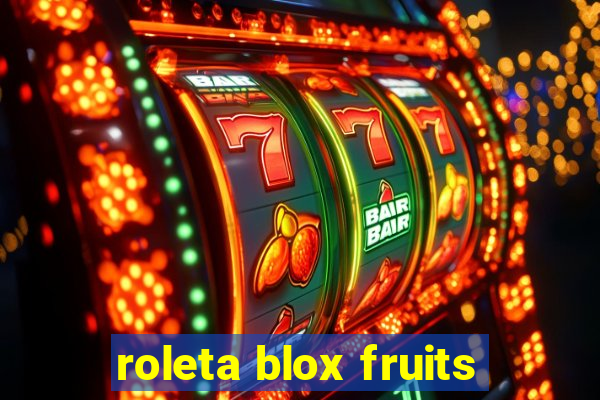 roleta blox fruits