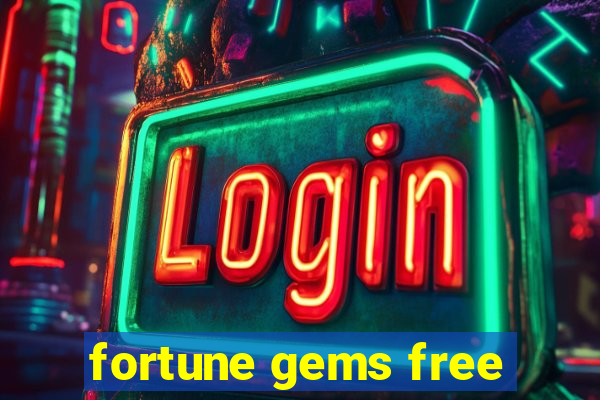 fortune gems free