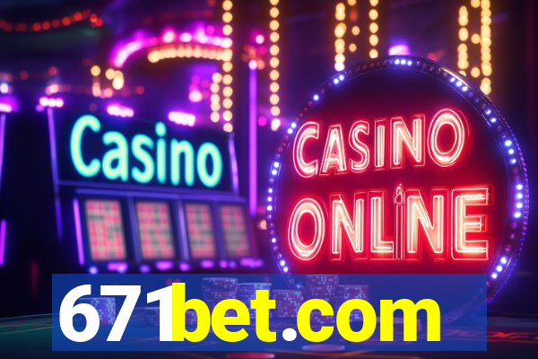 671bet.com