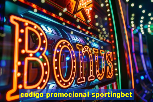 codigo promocional sportingbet