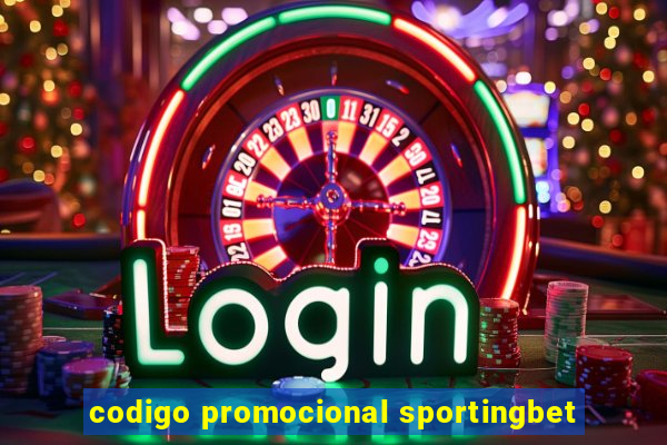 codigo promocional sportingbet