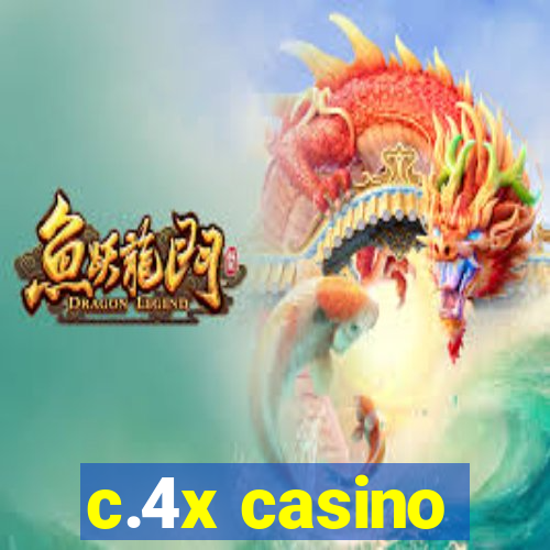 c.4x casino