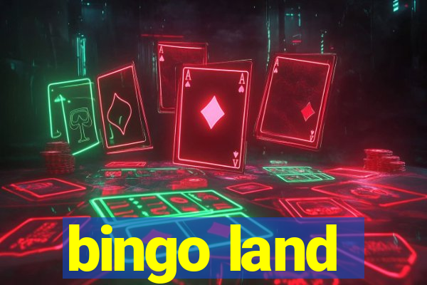 bingo land