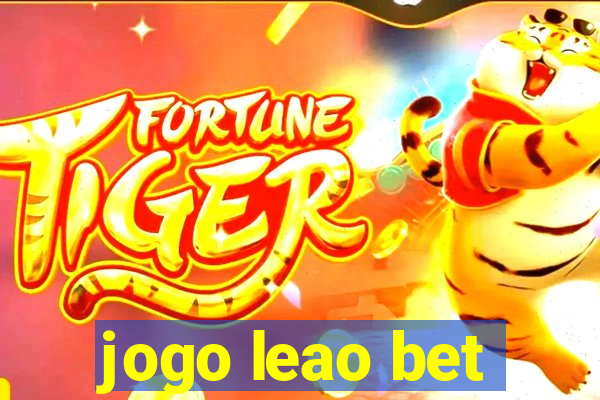 jogo leao bet