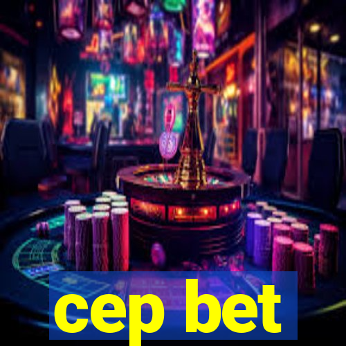 cep bet