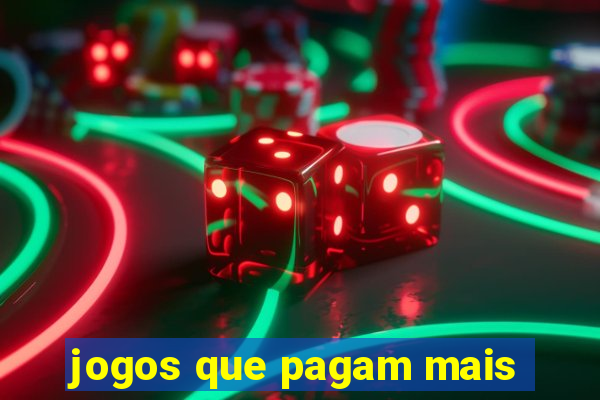 jogos que pagam mais