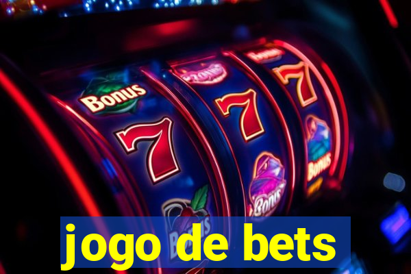 jogo de bets