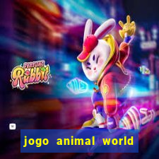 jogo animal world paga mesmo