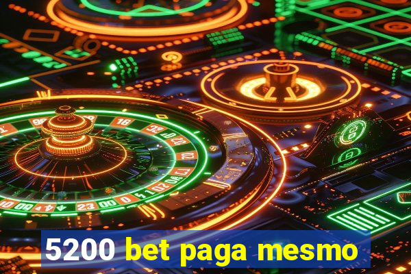 5200 bet paga mesmo