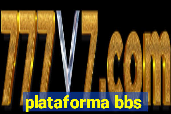 plataforma bbs