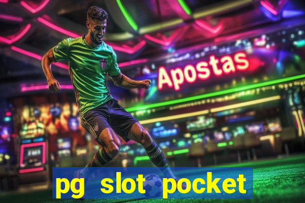 pg slot pocket games soft