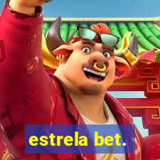 estrela bet.