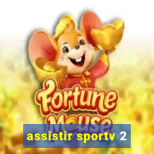 assistir sportv 2