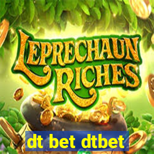 dt bet dtbet