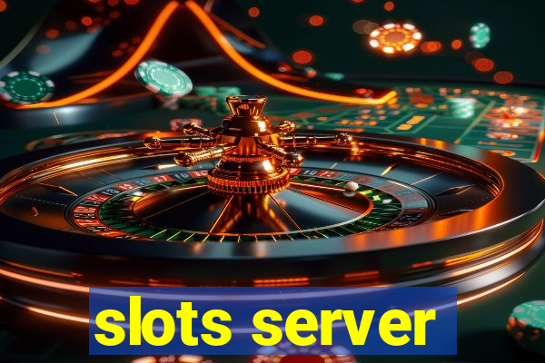 slots server