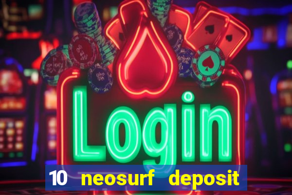 10 neosurf deposit casinos australia