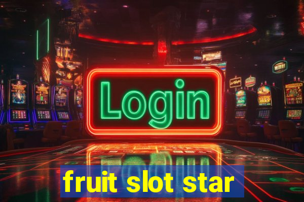 fruit slot star